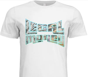 Legal Money Tshirt